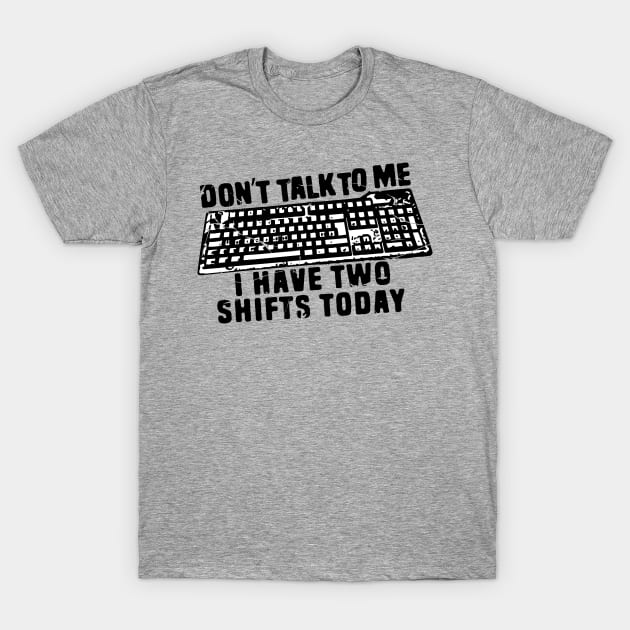 funny part time job quotes T-Shirt by Shirts That Bangs